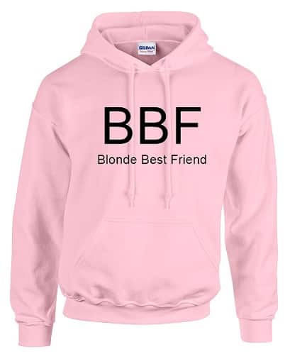 BBF - Blonde Best Friend Hoodie