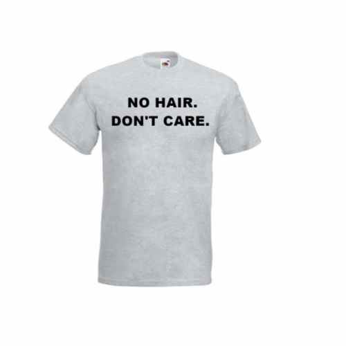 No Hair Don\'t Care t-shirt