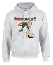 Never ever give up hoodie