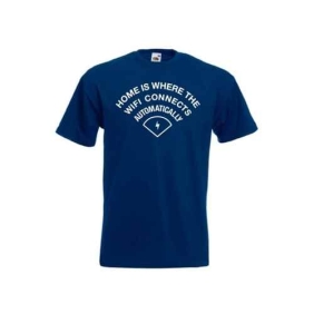 Home is where the WiFi connects automatically t-shirt.