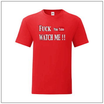 Fuck Youtube Watch Me bedrukt op een rood t-shirt