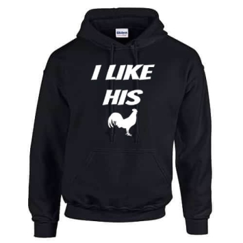 I Like His Cock Hoodie