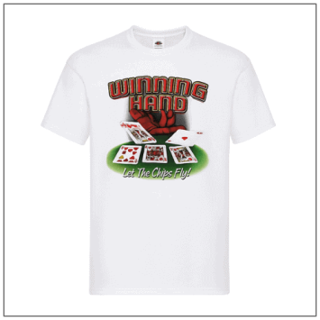 Winning hand let the chips fly bedrukt op een t-shirt.